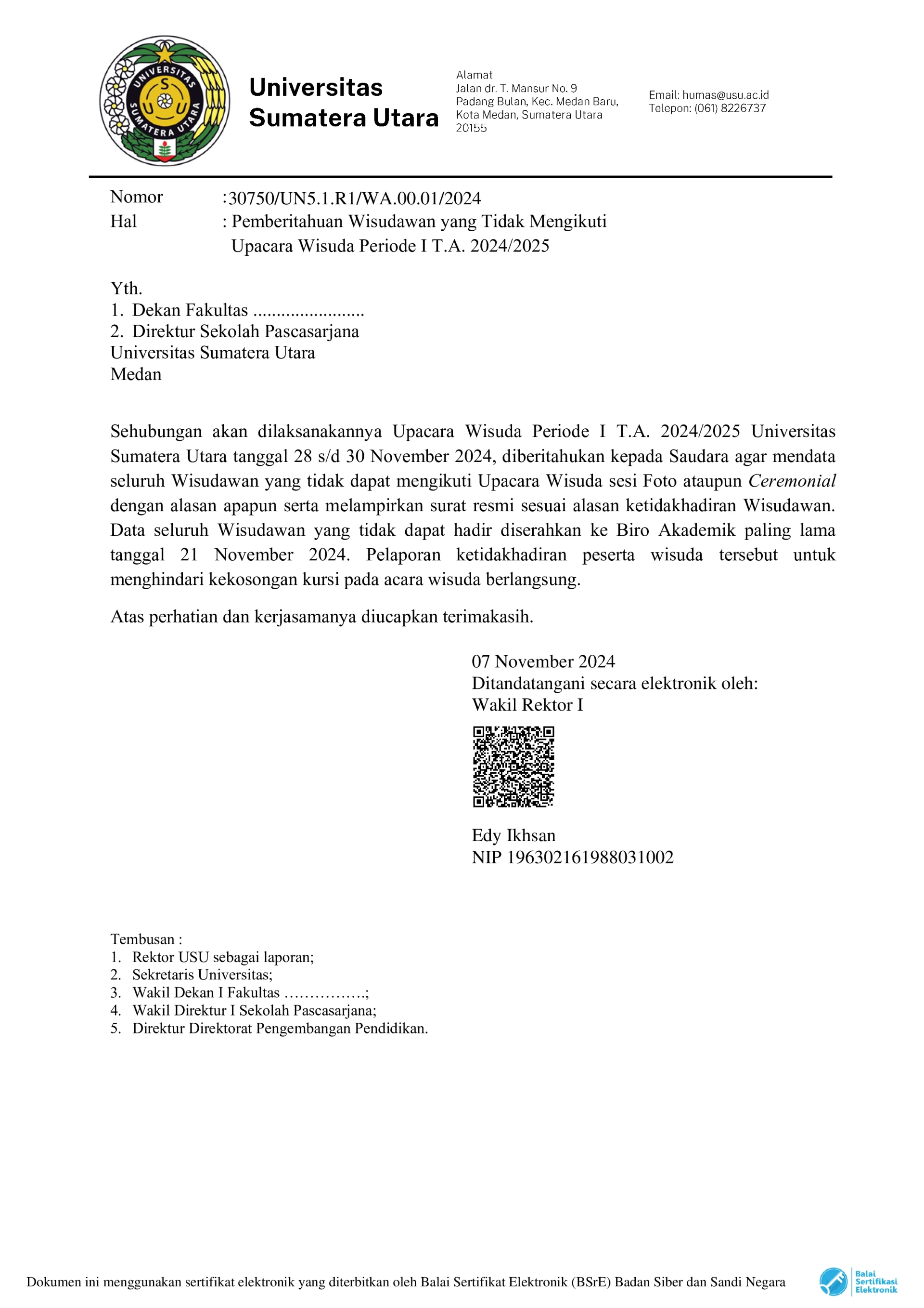 Notification for Graduates Who Will Not Attend the Graduation Ceremony for Period I of the 2024/2025 Academic Year